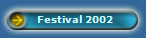 Festival 2002